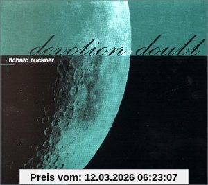 Richard Buckner Devotion & Doubt