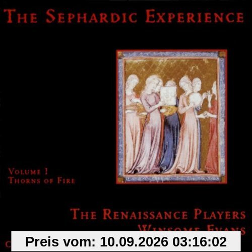 The Sephardic Experience Volume 1: Thorns of Fire
