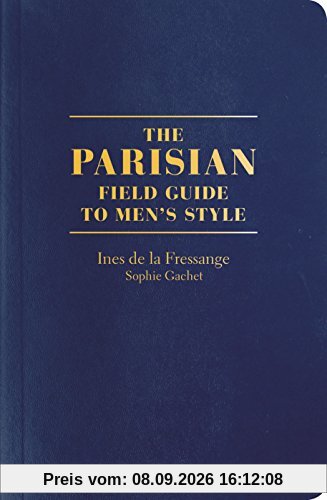 The Parisian : field guide to men's style