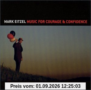 Music for Courage & Confidence