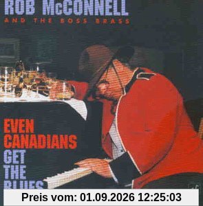 Even Canadians Get the Blues