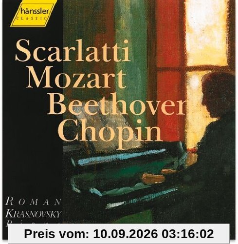 Klavierwerke von Scarlatti, Mozart, Beethoven und Chopin
