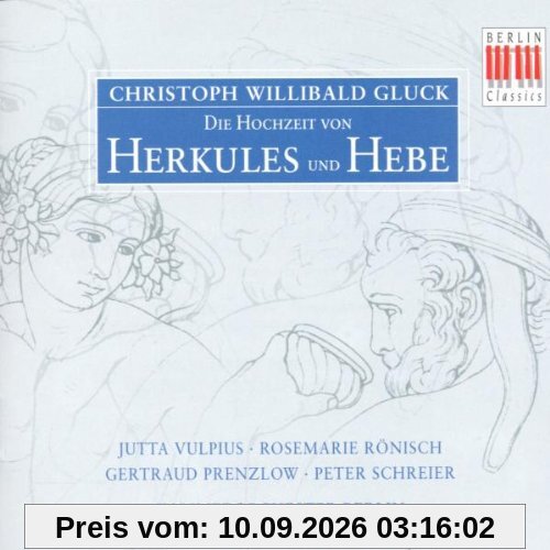 Gluck: Die Hochzeit von Herkules und Hebe (Gesamtaufnahme)