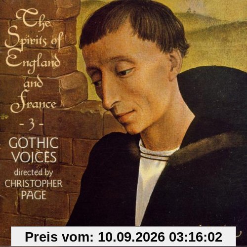 The Spirit Of England And France Vol. 3 (Binchois und seine Zeitgenossen)