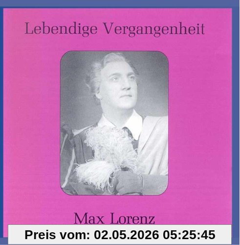 Lebendige Vergangenheit - Max Lorenz