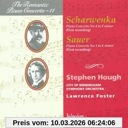Stephen Hough The Romantic Piano Concerto - Vol. 11 (Scharwenka / Sauer)