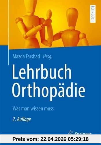 Lehrbuch Orthopädie: Was man wissen muss