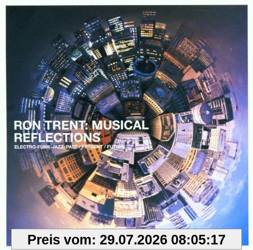 Various Ron Trent/Musical Reflections