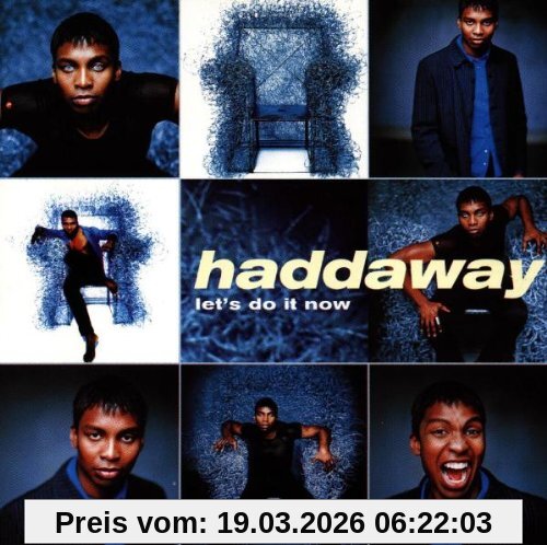 Haddaway Let'S Do It Now