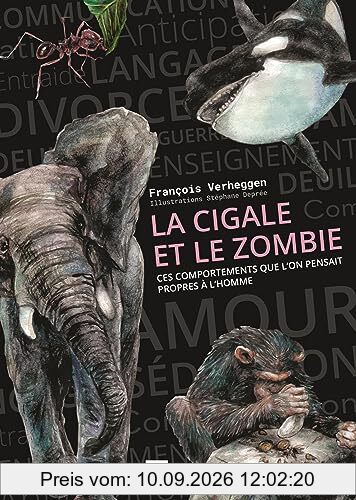 La cigale et le zombie : ces comportements que l'on pensait propres à l'homme