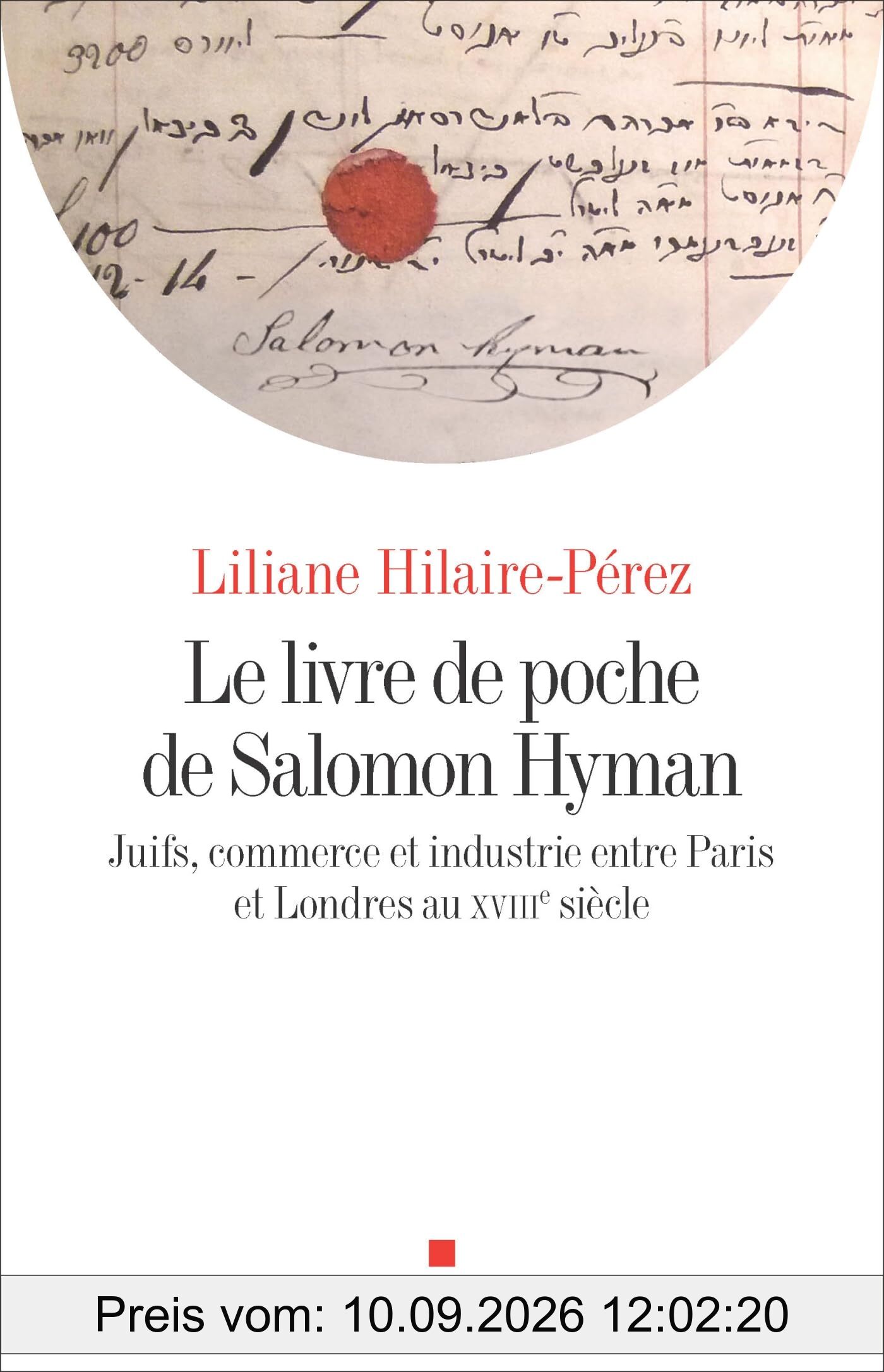 Le livre de poche de Salomon Hyman : Juifs, commerce et industrie entre Paris et Londres au XVIIIe siècle