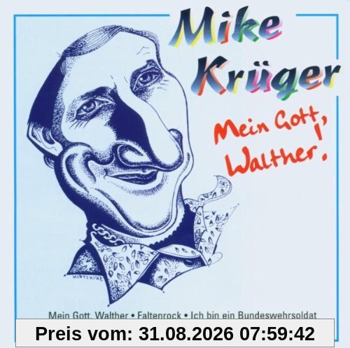 Mein Gott, Walter