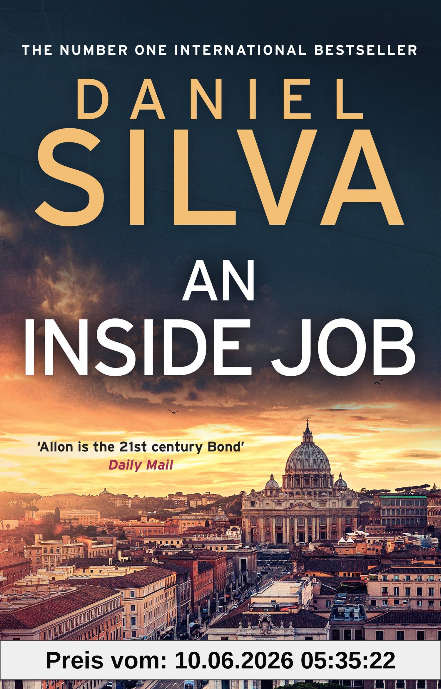 An Inside Job: The edge-of-your-seat spy thriller novel by the New York Times bestselling author (Gabriel Allon)