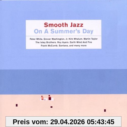 Smooth Jazz on a Summer'S Day