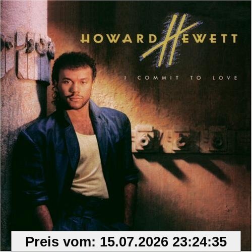 Howard Hewett I Commit To Love