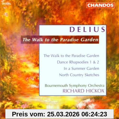 Richard Hickox The Walk To The Paradise Garde