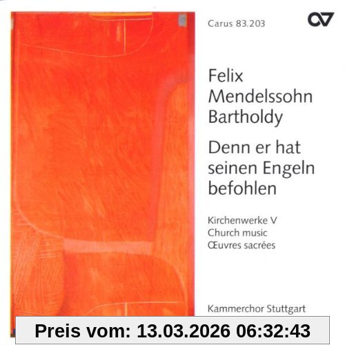 Kammerchor Stuttgart Kirchenwerke Vol. 5 (Denn Er Hat Seinen Engeln Befohlen)