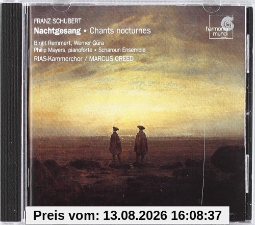 Schubert - Nachtgesang ~ Chants nocturnes / Remmert, Güra, Mayers, Scharoun Ensemble, RIAS-Kammerchor, Creed