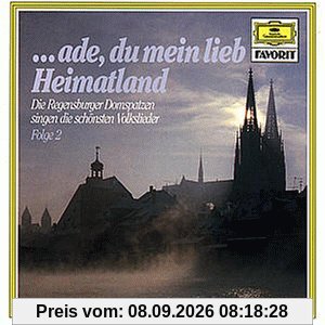 Vol. 2: Ade, du mein lieb Heimatland