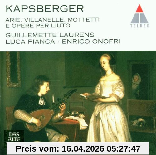 Giovanni Girolamo Kapsberger: Arie, villanelle, mottetti e opere per liuto (Werke für Laute)