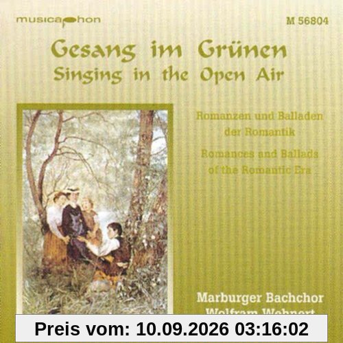 Gesang im Grünen (Romanzen und Balladen der Romantik)