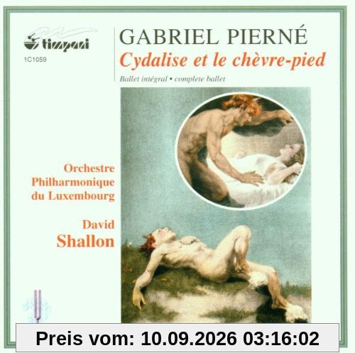 Gabriel Pierné: Cydalise et le Chevre-Pied