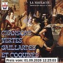 Chansons Vertes,Galliardes