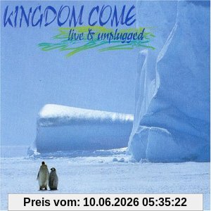 Kingdom Come Live & Unplugged