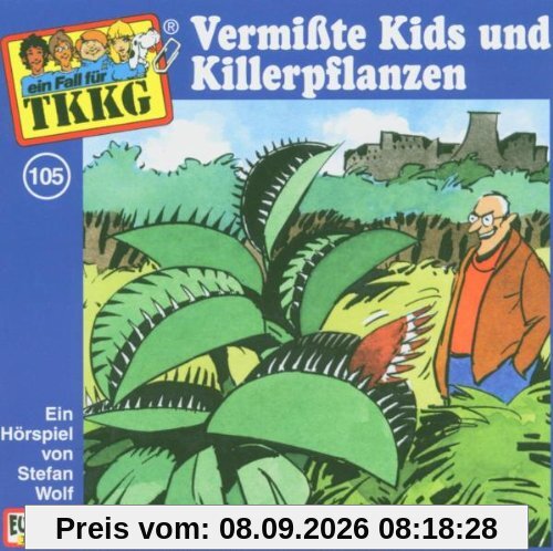 105/Vermisste Kids und Killerpflanzen