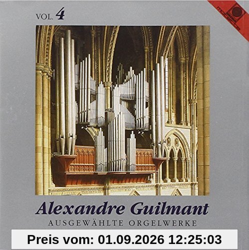 Alexandre Guilmant Vol.4