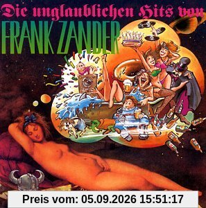 Die Unglaublichen Hits Von Frank Zander