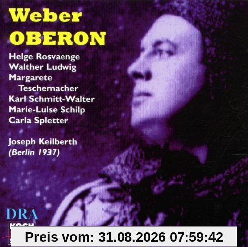 Weber: Oberon (Gesamtaufnahme) (Aufnahme Berlin 15.08.1937)