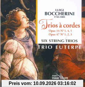 Boccherini: Streichtrios Op. 14 Nr. 1, 4 & 5/Op. 47 Nr. 1-3