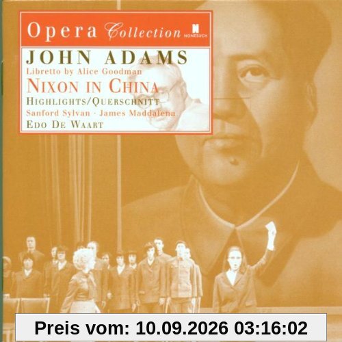 Adams: Nixon in China (Auszüge)