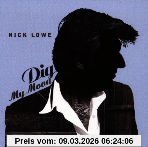 Nick Lowe Dig My Mood