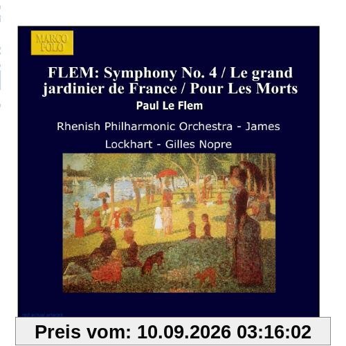 FLEM: Symphony No. 4 / Le grand jardinier de France / Pour Les Morts