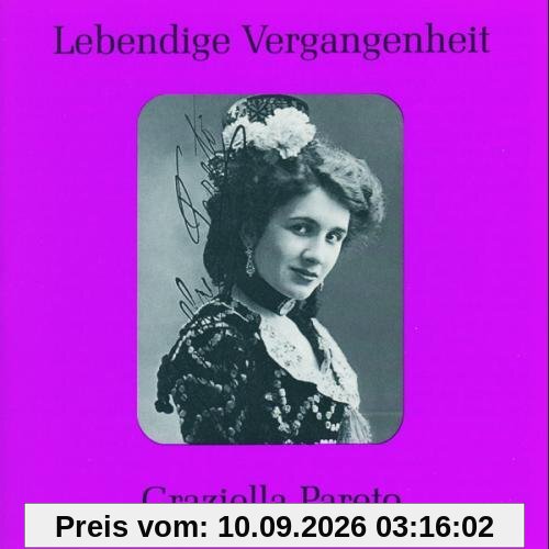 Lebendige Vergangenheit - Graziella Pareto (Aufnahmen 1907-1926)