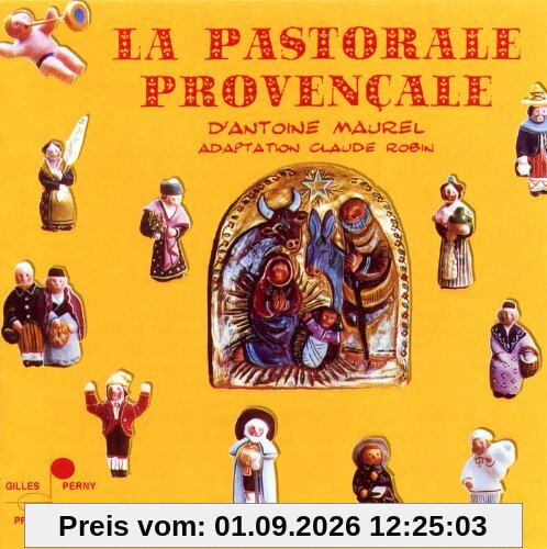 La Pastorale Provencale