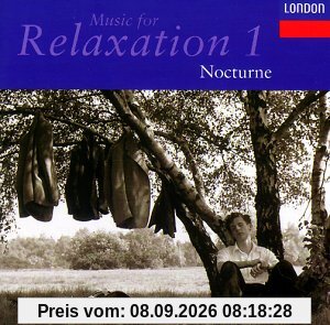 Klassik zum Entspannen - Folge 1: Träumereien (Music for Relaxation 1-Nocturne)