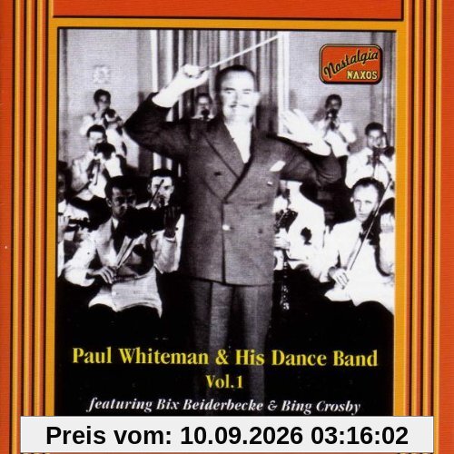 Naxos Nostalgia - Paul Whiteman & His Dance Band Vol. 1 (Aufnahmen 1926-1929)