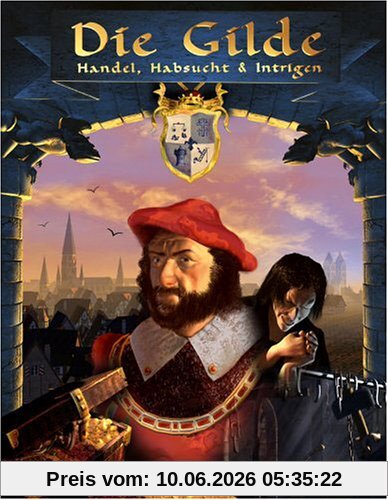 Die Gilde: Handel, Habsucht und Intrigen