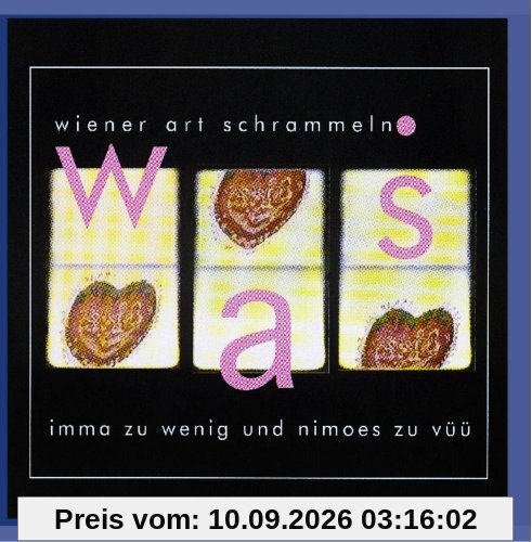 Wiener Art Schrammeln - immer zu wenig und nimoes zu vüü