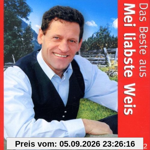 Das Beste aus Mei Liabste Weis