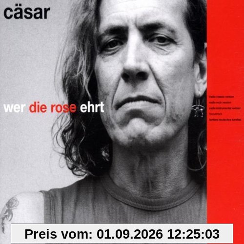 Wer die Rose Ehrt