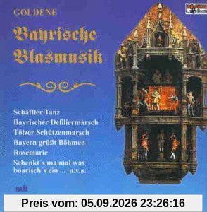 Goldene Bayrische Blasmusik