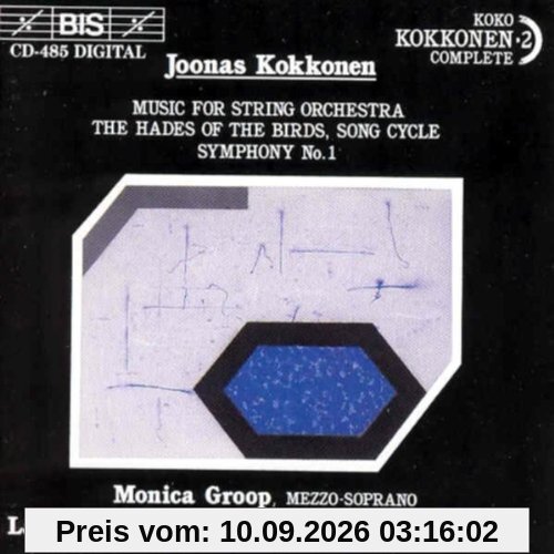 Kokkonen Sinfonie 1 / Musik für Streichorchester / Liederzyklus