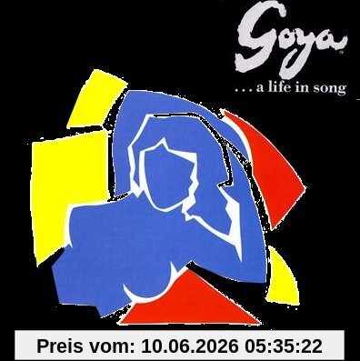 Goya:A Life In Song