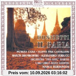 Gaetano Donizetti: Il Paria (Gesamtaufnahme)