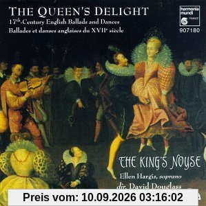 The Queen's Delight (Englische Balladen und Tänze des 17. Jahrhunderts)