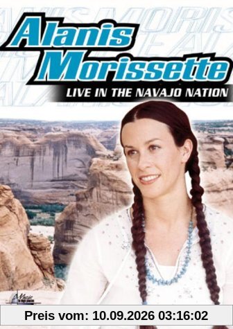 Alanis Morissette - Live in the Navajo Nation [UK Import]